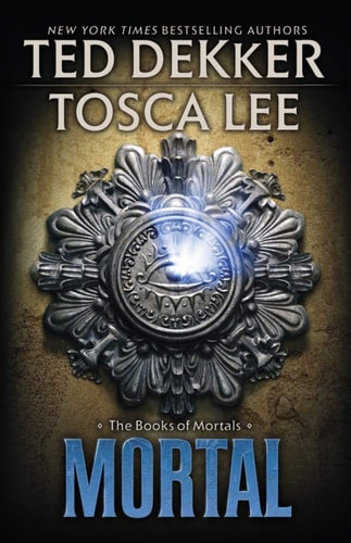 Mortal (The Books of Mortals, 2)