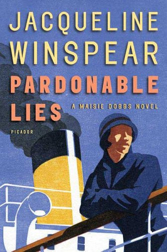 Pardonable Lies: A Maisie Dobbs Novel (Maisie Dobbs Novels, 3)