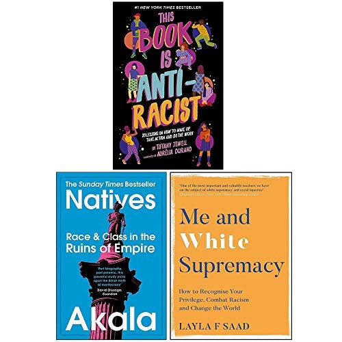 This Book Is Anti-Racist 20 lessons on how to wake up, take action, and do the work