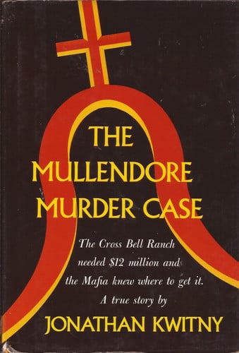 The Mullendore Murder Case