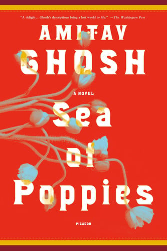 Sea of Poppies A Novel