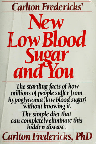 Carlton fredericks' new low blood sugar and you