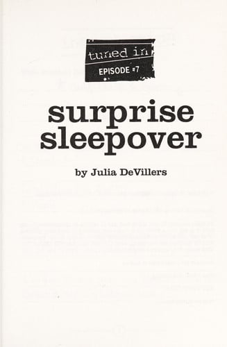 Tuned In, Episode #7: Surprise Sleepover