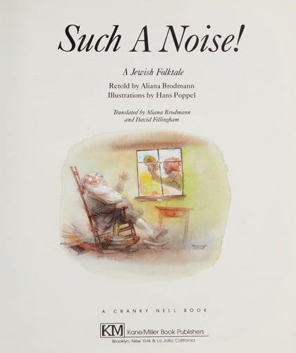 Such a Noise!: A Jewish Folktale