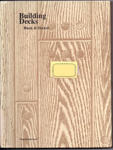Building Decks (Black & Decker Home Improvement Library)