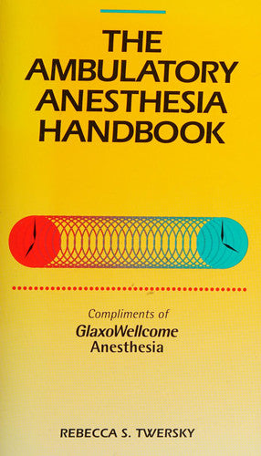 Ambulatory Anesthesia Handbook