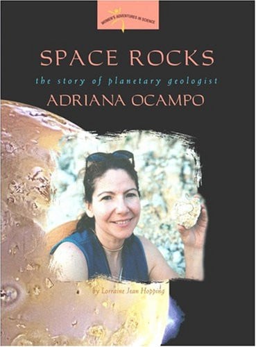 Space Rocks: The Story of Planetary Geologist Adriana Ocampo (Women's Adventures in Science (Joseph Henry Press))