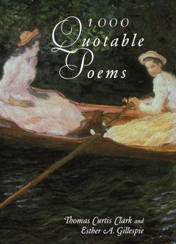 1000 Quotable Poems An Anthology of Modern Verse