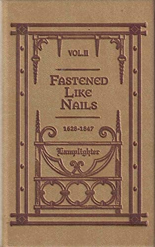 Fastened Like Nails, Vol 2