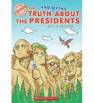 The Truth and Myths About the Presidents