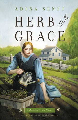 Herb of Grace: A Healing Grace Novel (Healing Grace (1))