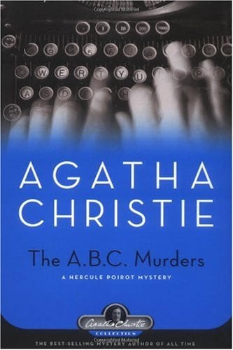 The A.B.C. Murders A Hercule Poirot Novel