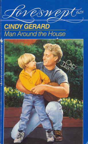 Man Around The House (Loveswept #628)