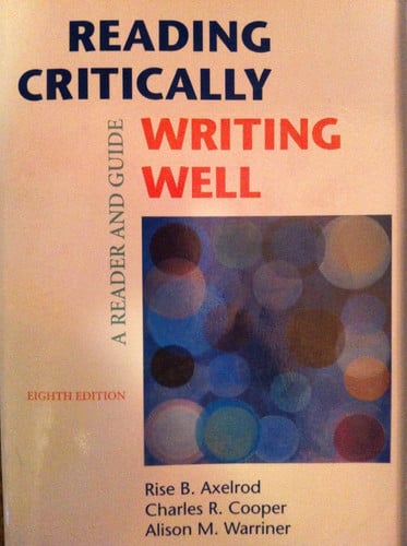 Reading Critically, Writing Well: A Reader and Guide