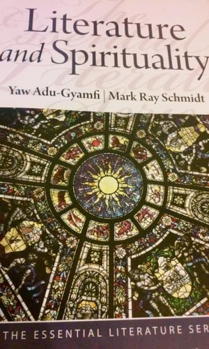 Literature and Spirituality (The Essential Literature Series)