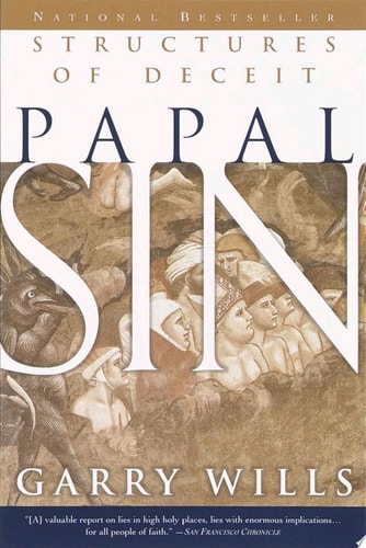 Papal Sin: Structures of Deceit