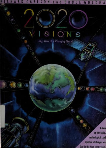 2020 Visions: Long View of a Changing World (Portable Stanford Book Series)