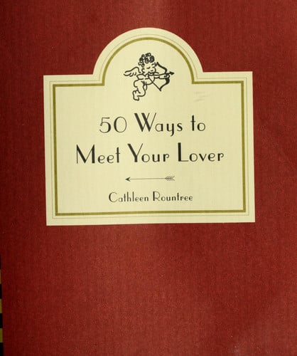 50 Ways to Meet Your Lover: Following Cupid's Arrow
