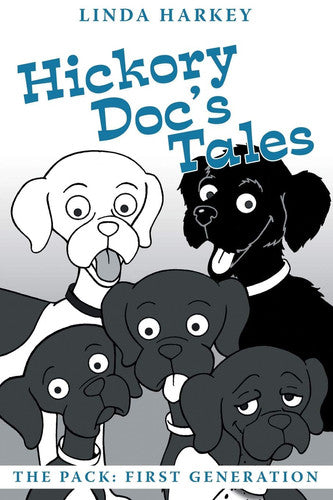 Hickory Doc’s Tales: The Pack: First Generation