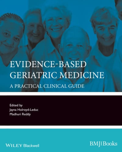 Evidence-Based Geriatric Medicine: A Practical Clinical Guide