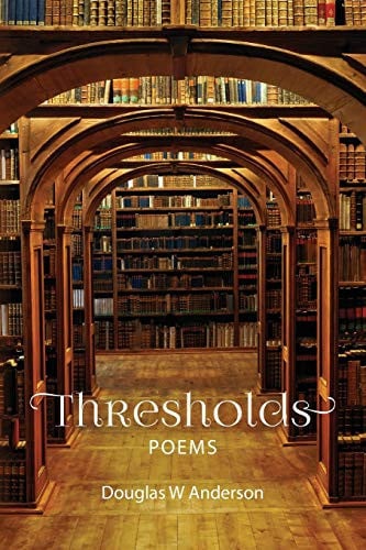 Thresholds: Poems