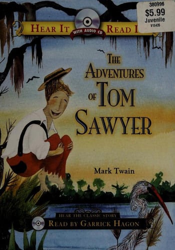 The Adventures of Tom Sawyer (Hear It Read It Classics)