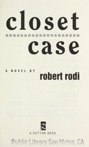 Closet Case: A Novel