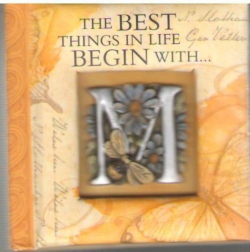 The Best Things in Life Begin with...M: A Little Book of Quotations