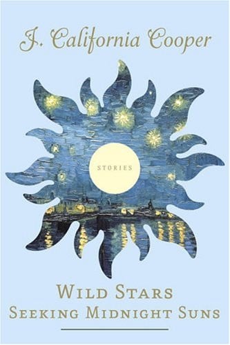 Wild Stars Seeking Midnight Suns: Stories