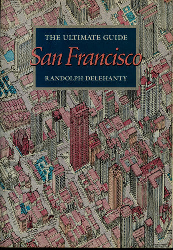 Ultimate Guide: San Francisco