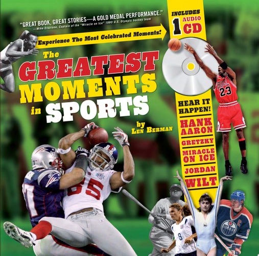 The Greatest Moments in Sports