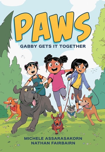 PAWS: Gabby Gets It Together A Graphic Novel