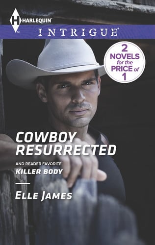 Cowboy Resurrected: An Anthology (Harlequin IntrigueCovert Cowboys, Inc.)