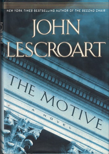 The Motive (Dismas Hardy, Book 10)