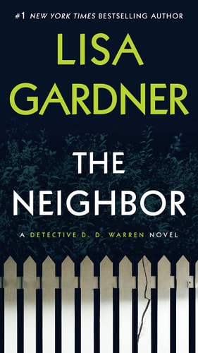The Neighbor: A Detective D. D. Warren Novel
