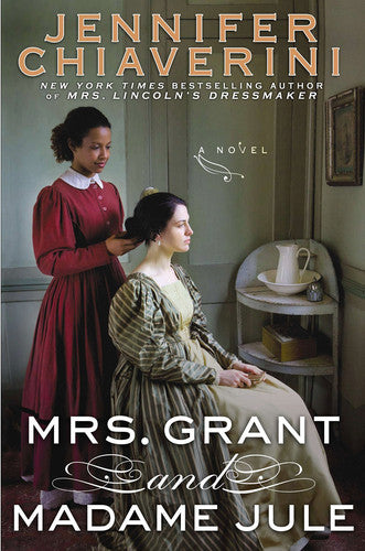 Mrs. Grant and Madame Jule A Novel