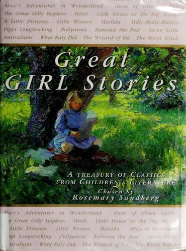 The Kingfisher Book of Great Girl Stories: A Treasury of Classics from Children's Literature