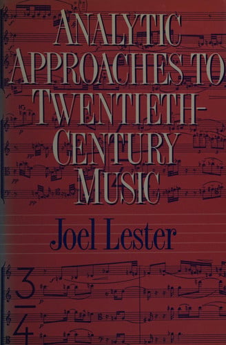 Analytic Approaches to Twentieth-Century Music