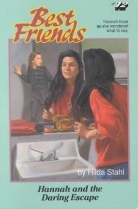 Hannah and the Daring Escape (Best Friends, Book 12)