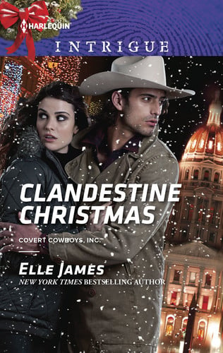 Clandestine Christmas (Covert Cowboys, Inc.)