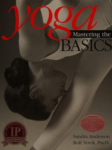 Yoga: Mastering the Basics