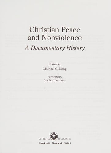 Christian Peace and Nonviolence: A Documentary History