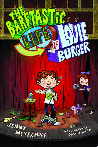 The Barftastic Life of Louie Burger (The Barftastic Life of Louie Burger, 1)