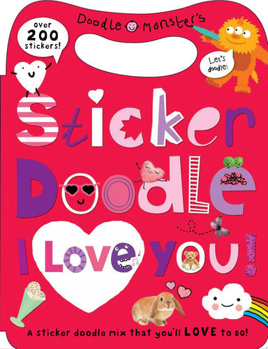 Sticker Doodle I Love You: Awesome Things to Do, With Over 200 Stickers