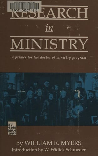Research in ministry: A primer for the doctor of ministry program (Studies in ministry and parish life)