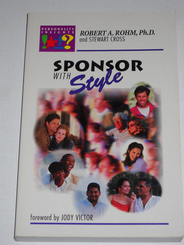 Sponsor With Style: Secret Steps to Personality Insights for Sponsoring and Coaching