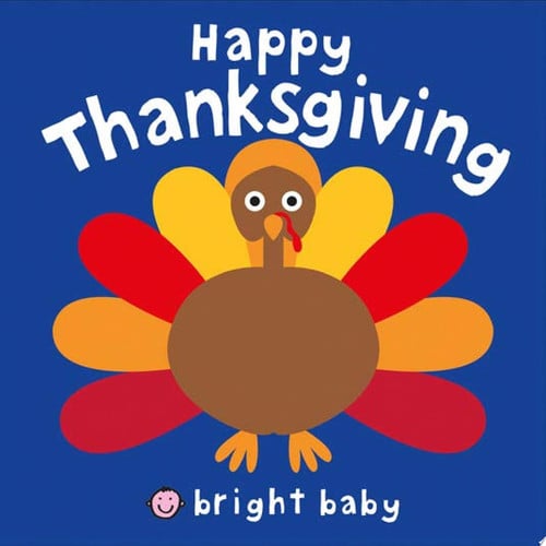 Bright Baby: Happy Thanksgiving