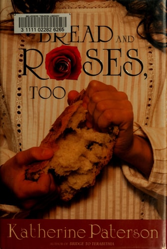 Bread and Roses, Too