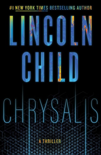 Chrysalis: A Thriller (Jeremy Logan Series)