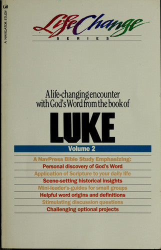 Luke Vol. I (Life Change Series)